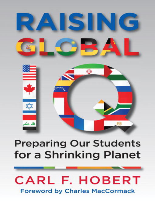 Title details for Raising Global IQ by Carl Hobert - Available